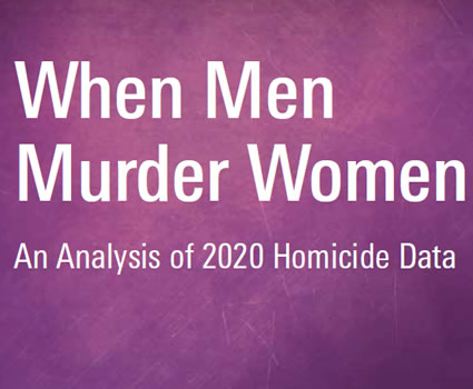 white text on a purple background that says 'When Men Murder Women, An Analysis of 2020 Homicide Data'