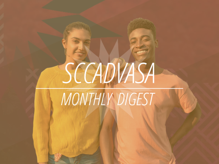 a young female rests her arm on the shoulder of a teenage male and they both smile with text that says 'SCCADVASA Monthly Digest' there's an orange overlay and SCCADVASA 16-point star