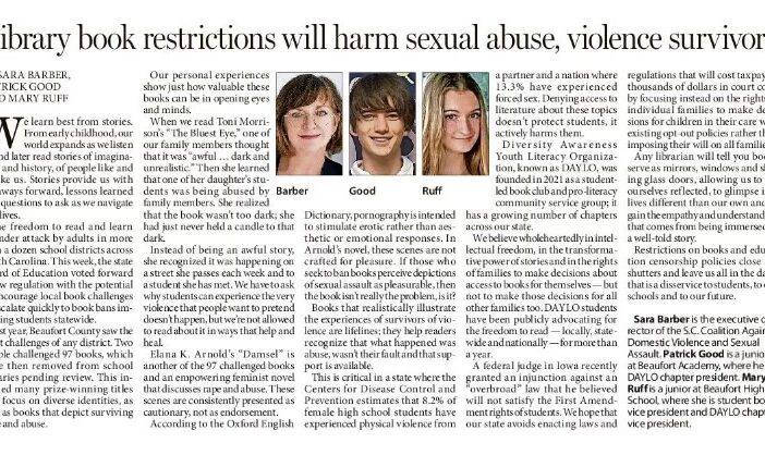[image description: Article in The Post & Courier with headline "Library book restrictions will harm sexual abuse, violence survivors" - photos of Sara Barber, Patrick Good and Mary Ruff are shown]