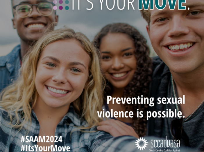 Group of diverse teens gather and smile with text that says, "It's Your Move - Preventing sexual violence is possible. #ItsYourMove #SAAM2024" SCCADVASA logo